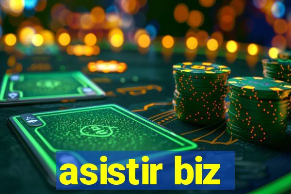 asistir biz