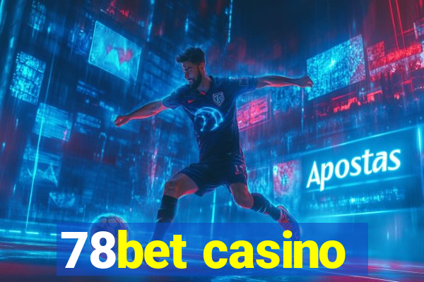 78bet casino