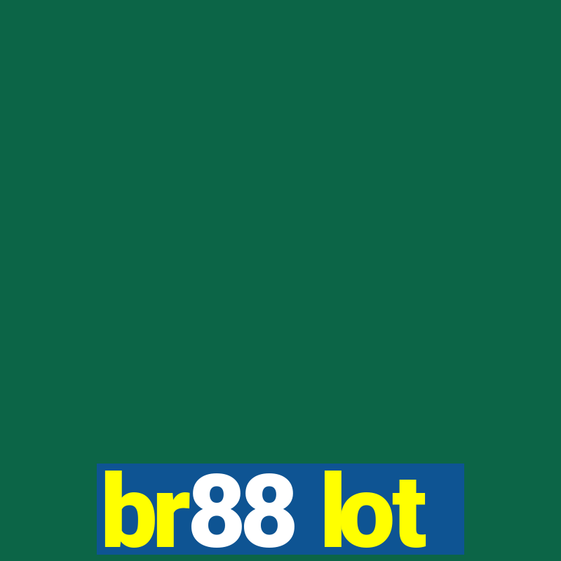 br88 lot