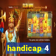 handicap 4