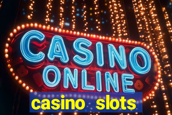 casino slots dinheiro real