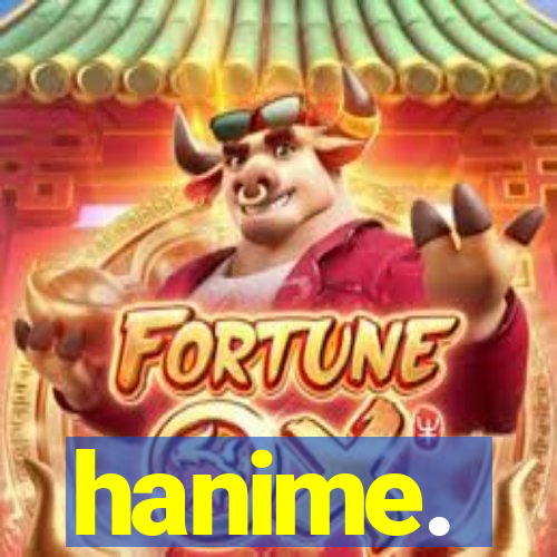 hanime.