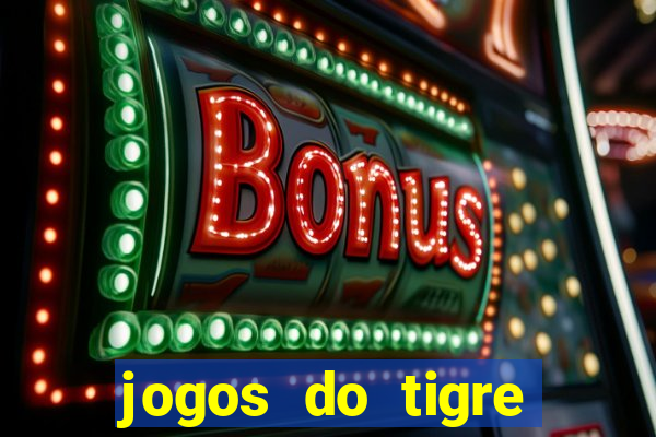 jogos do tigre plataforma nova