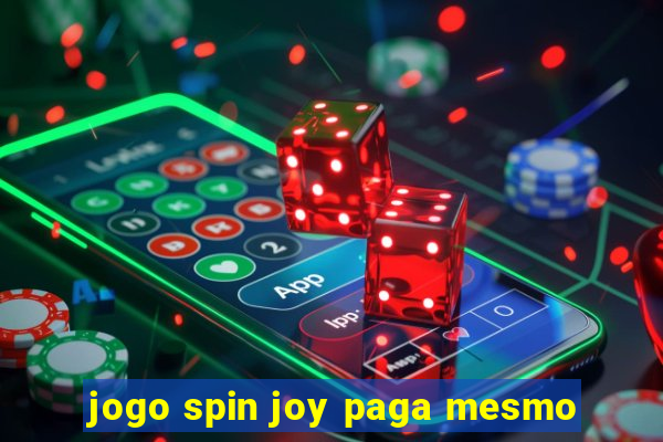 jogo spin joy paga mesmo