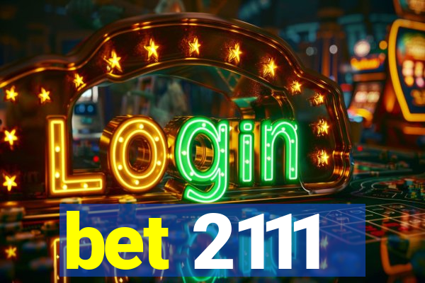 bet 2111