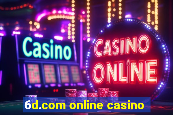 6d.com online casino