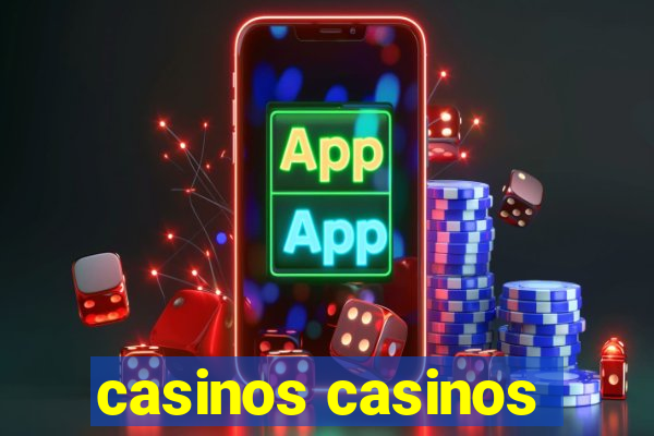 casinos casinos