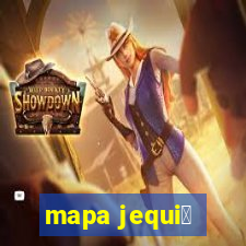 mapa jequi茅