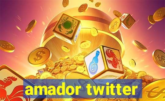 amador twitter