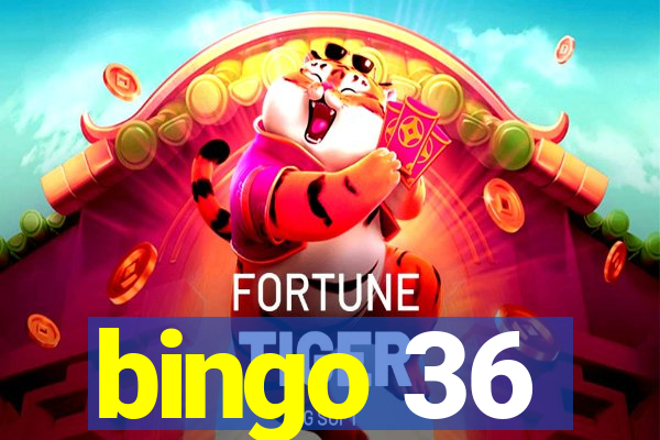 bingo 36