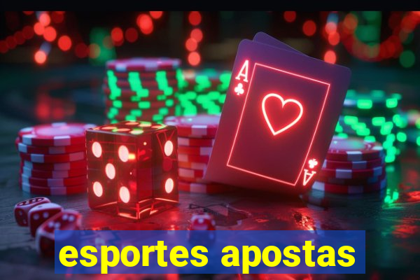 esportes apostas