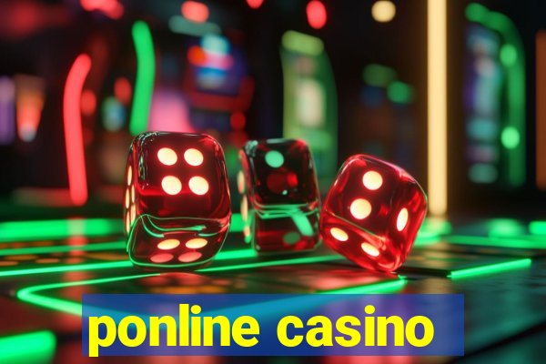 ponline casino