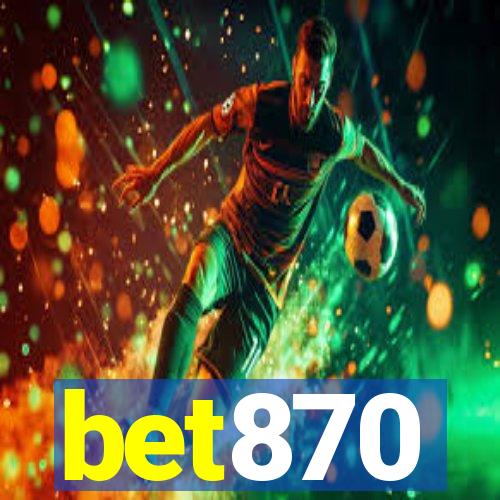 bet870