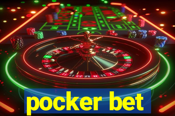 pocker bet