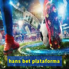 hans bet plataforma