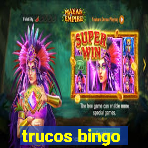 trucos bingo