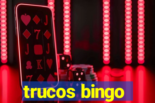 trucos bingo