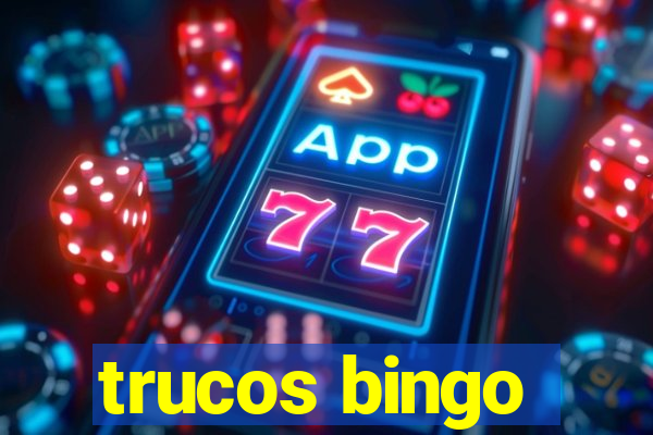 trucos bingo