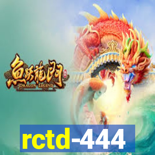 rctd-444