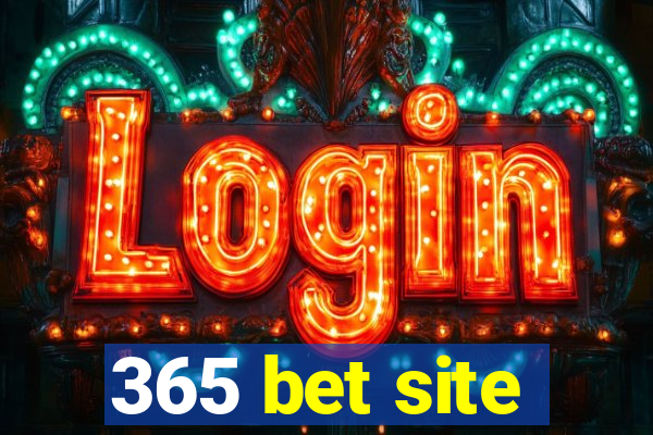 365 bet site