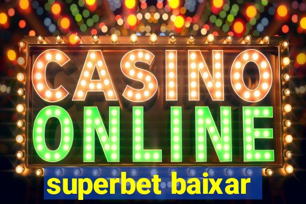 superbet baixar