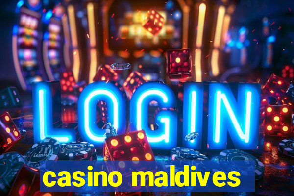 casino maldives