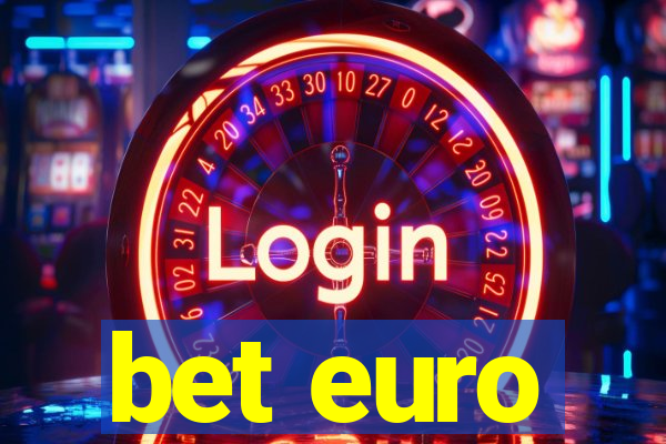 bet euro