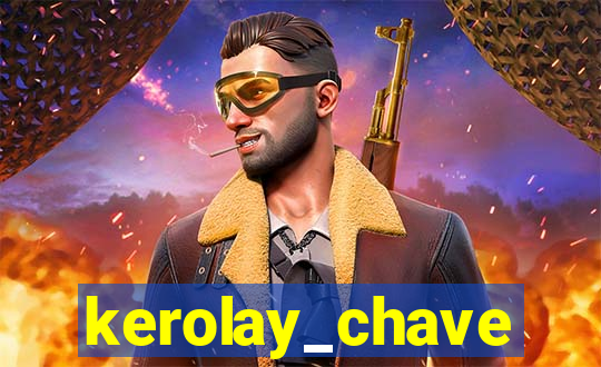 kerolay_chave