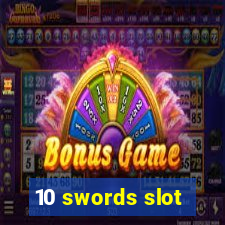 10 swords slot