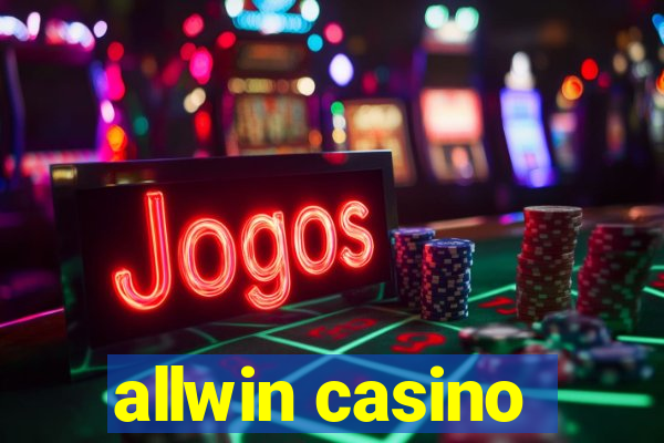 allwin casino