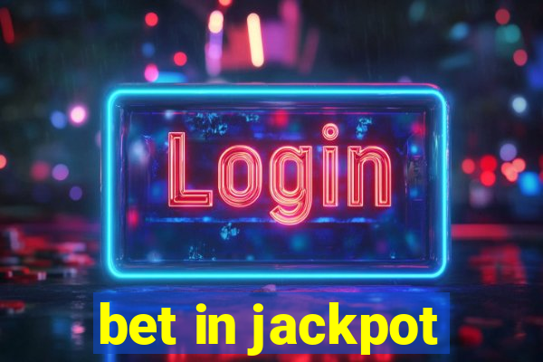 bet in jackpot