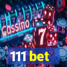 111 bet