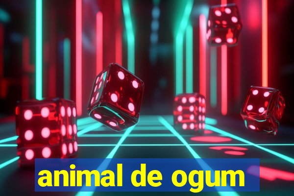 animal de ogum