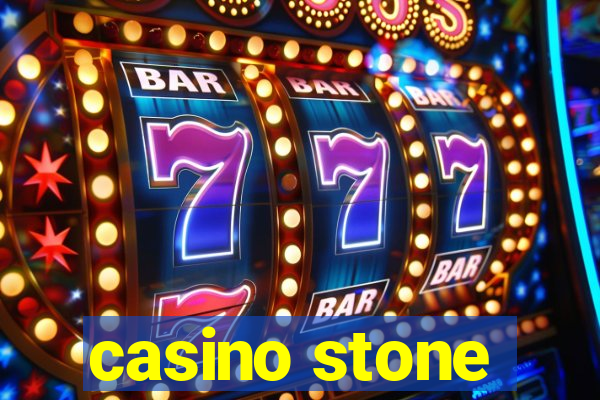 casino stone