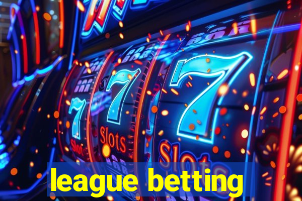 league betting