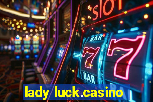 lady luck.casino