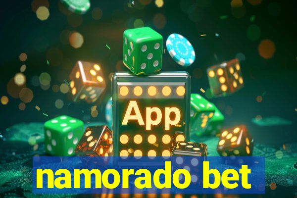 namorado bet