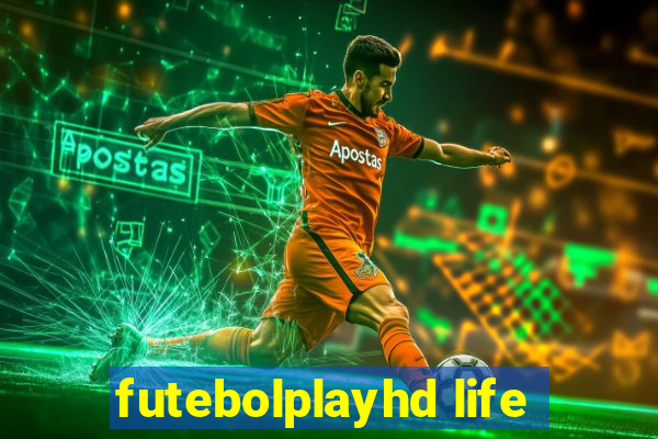 futebolplayhd life