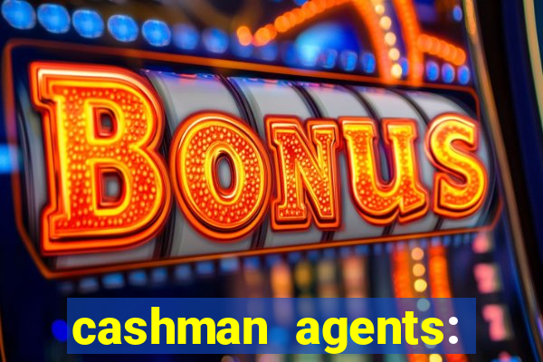 cashman agents: season 9