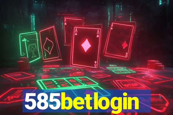 585betlogin