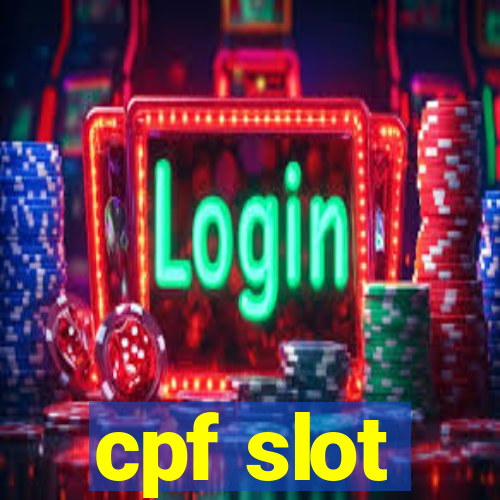 cpf slot