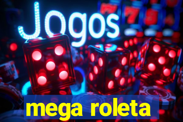 mega roleta