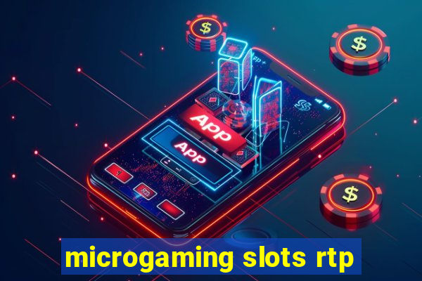 microgaming slots rtp