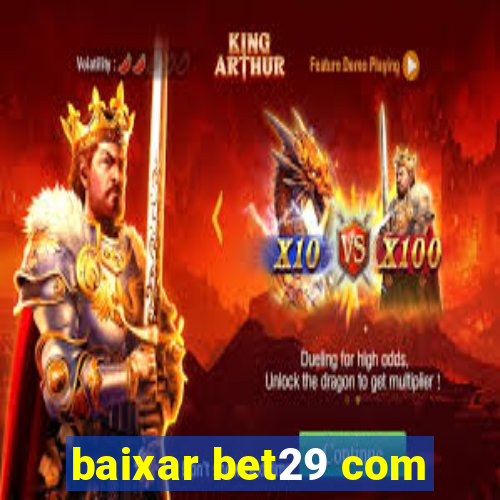 baixar bet29 com