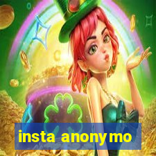 insta anonymo