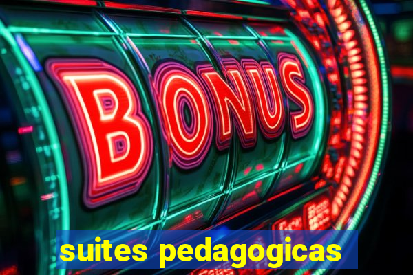 suites pedagogicas