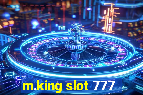 m.king slot 777