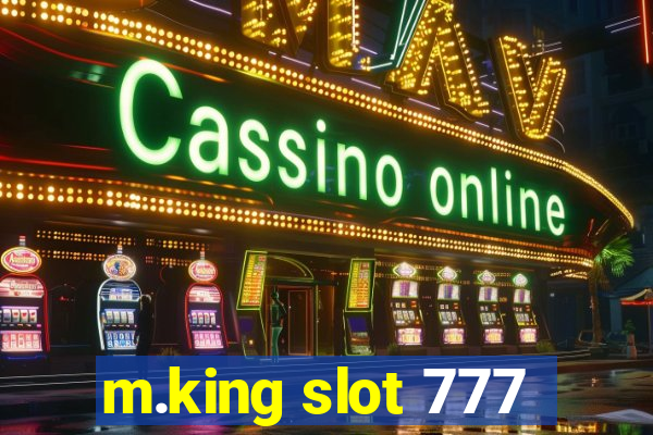 m.king slot 777