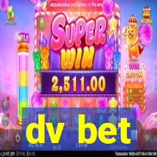 dv bet