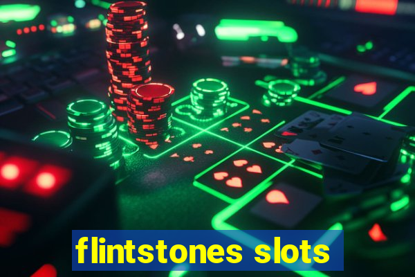 flintstones slots